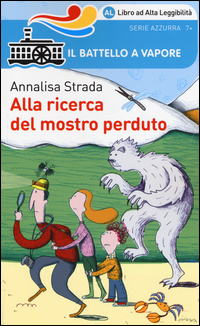 Copertina di: Alla ricerca del mostro perduto. Ediz. ad alta leggibilità