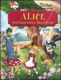 Alice nel paese delle meraviglie di Lewis Carroll