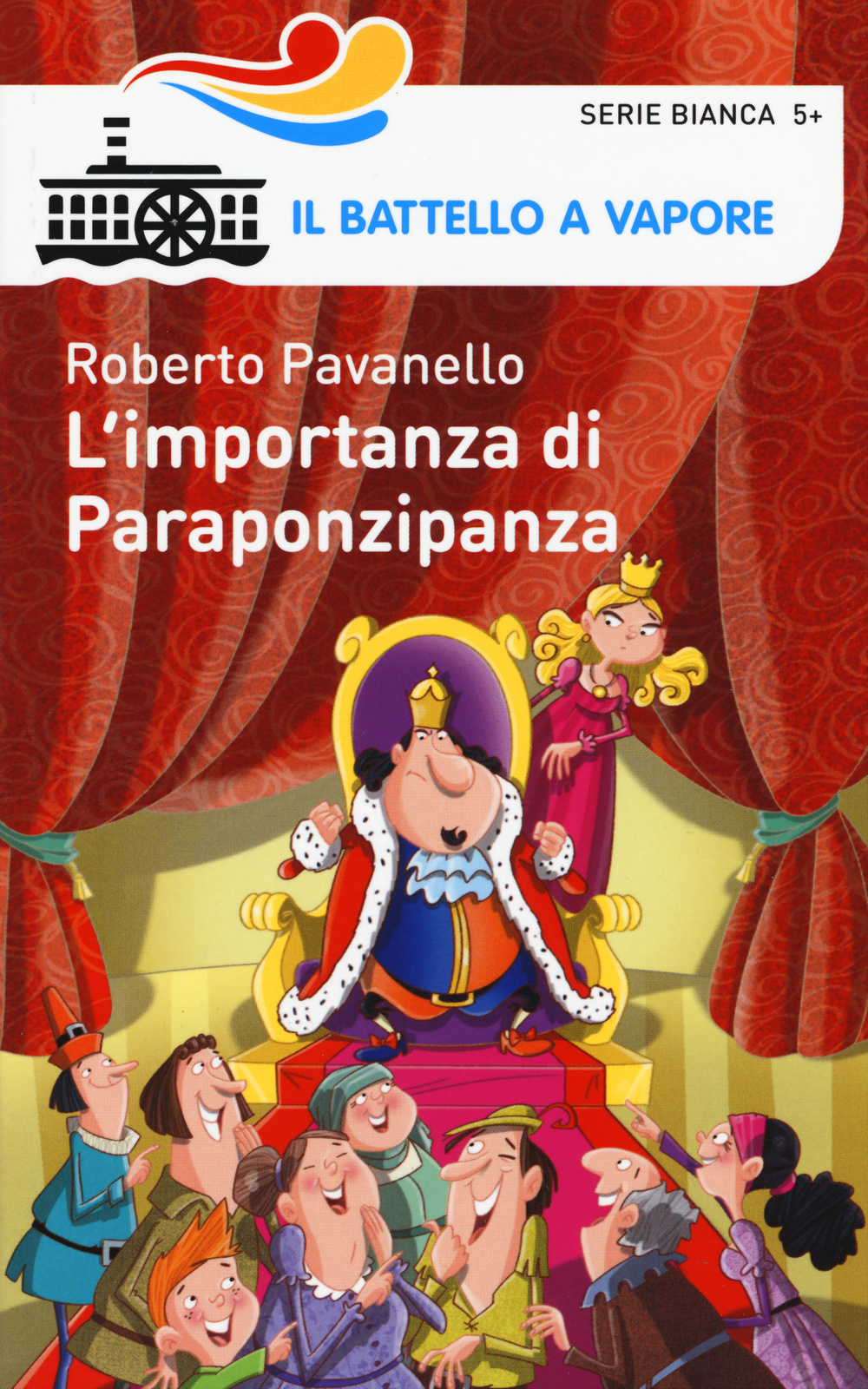 L'importanza di Paraponzipanza. Ediz. illustrata