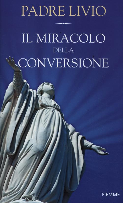 Il miracolo della conversione