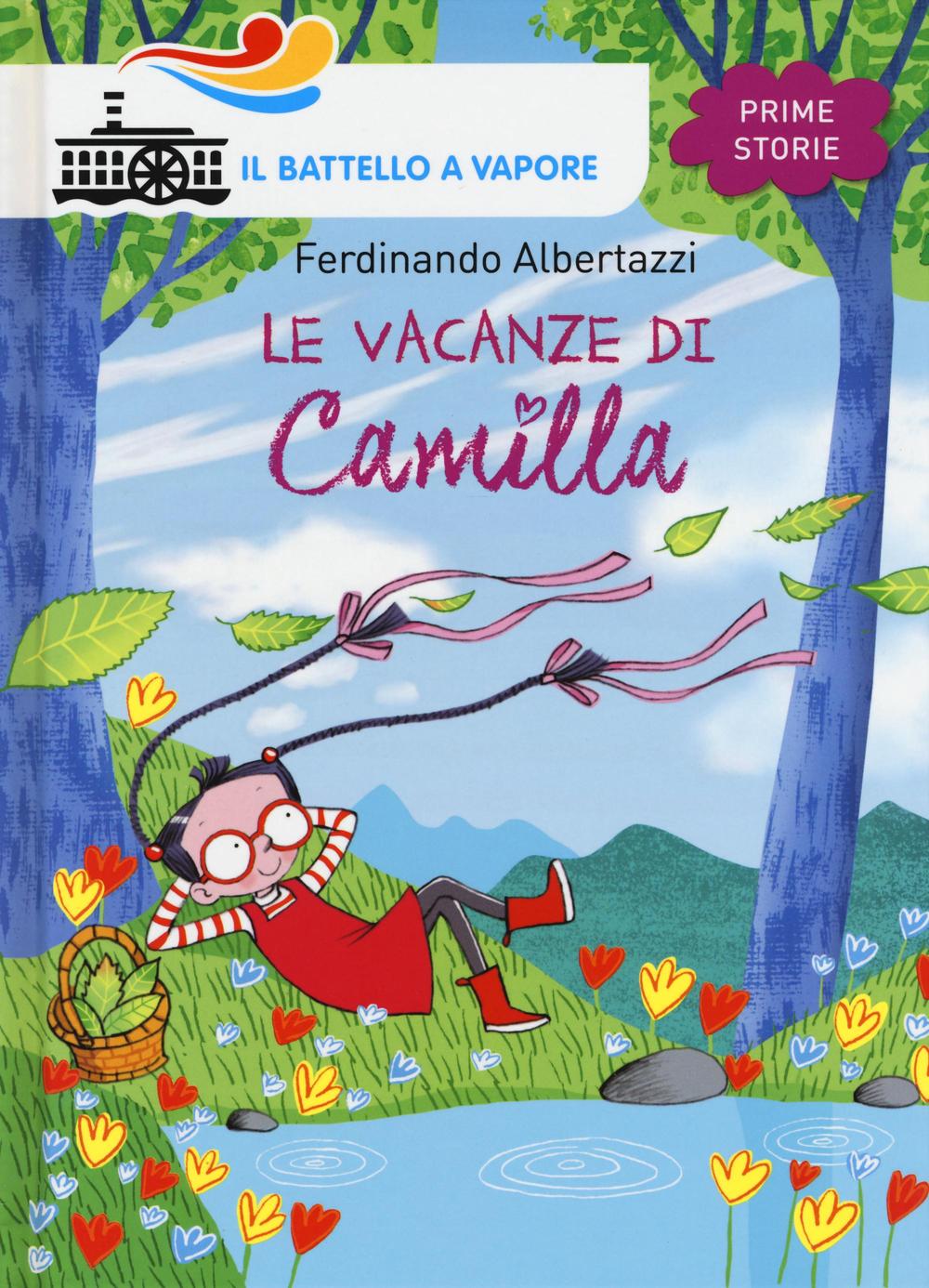 Le vacanze di Camilla. Ediz. illustrata