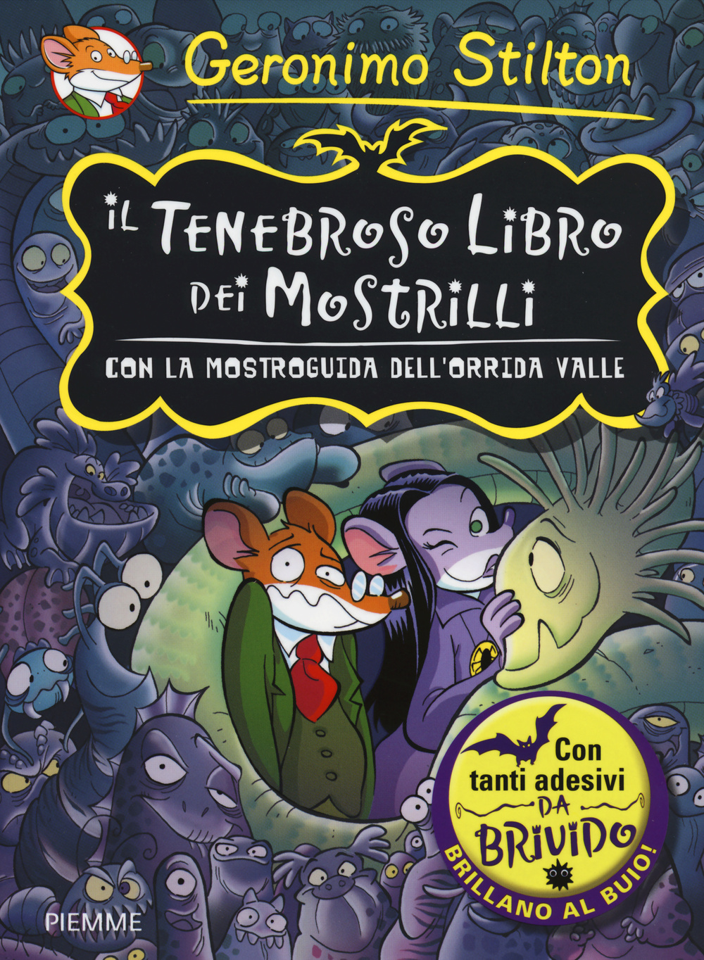 Il tenebroso libro dei Mostrilli. Con la mostroguida dell'Orrida Valle. Con adesivi