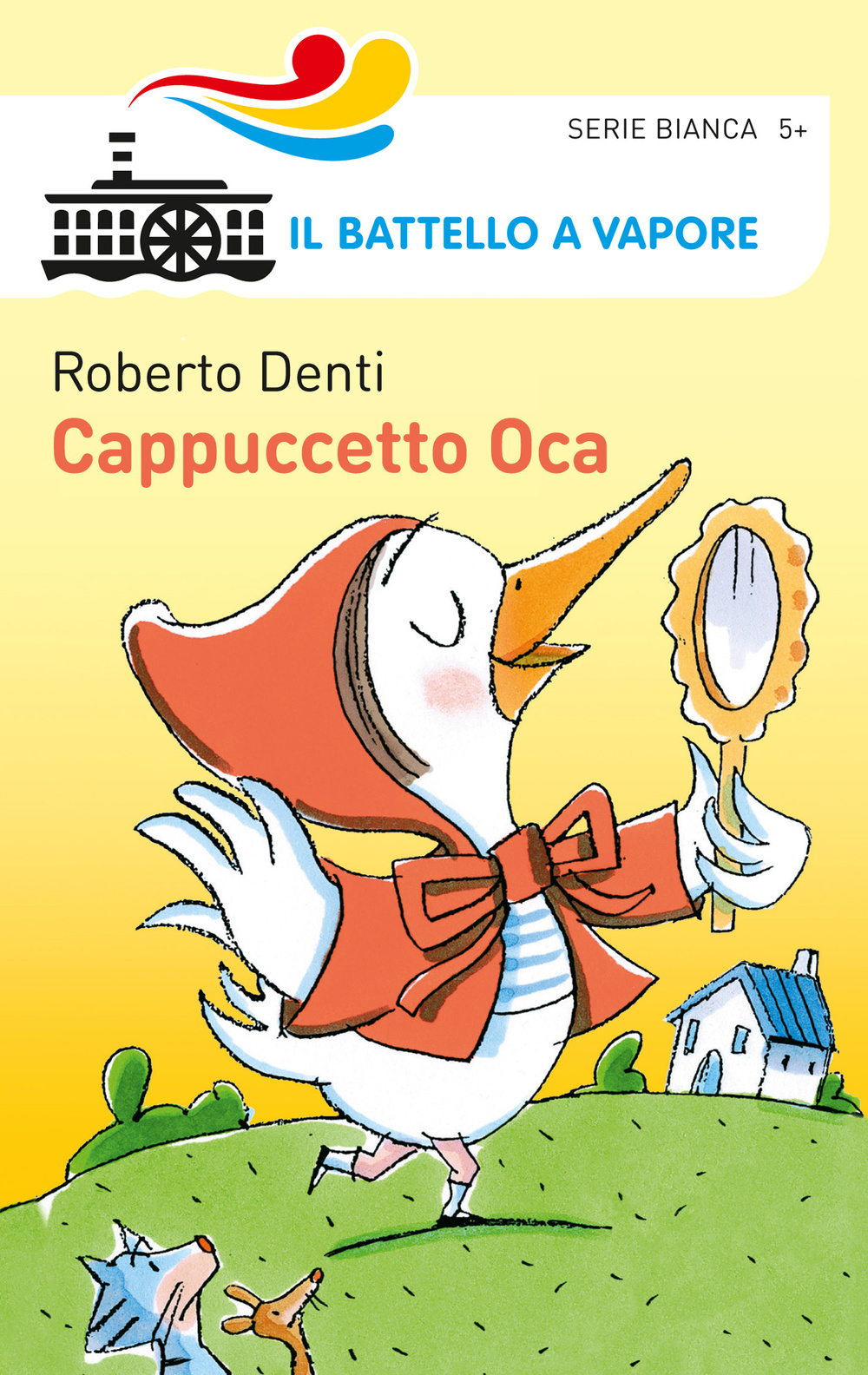 Cappuccetto Oca. Ediz. illustrata