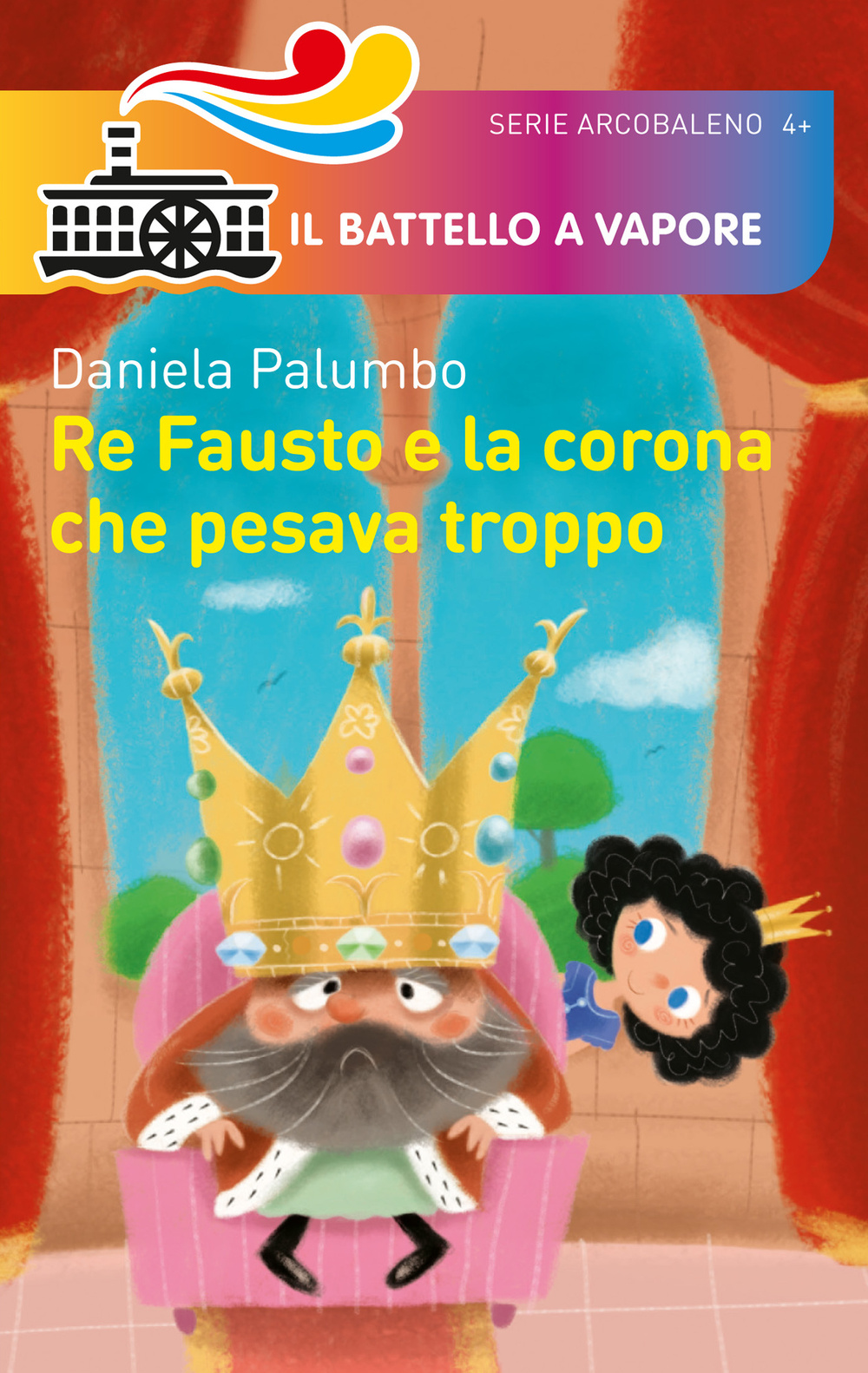 Re Fausto e la corona che pesava troppo. Ediz. illustrata