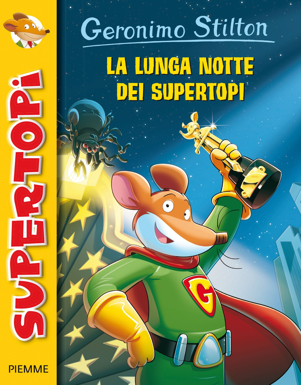 La lunga notte dei supertopi. Ediz. illustrata