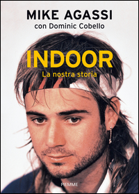 Copertina di: Indoor. La nostra storia