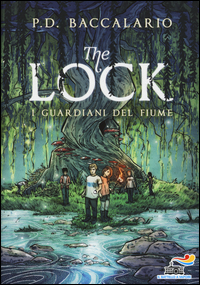 Copertina di: I guardiani del fiume. The Lock