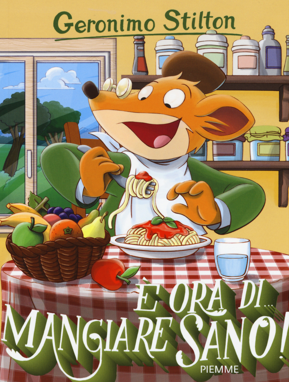 È ora di... mangiare sano! Ediz. illustrata