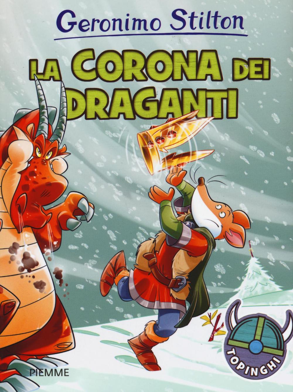 La corona dei draganti. Ediz. illustrata