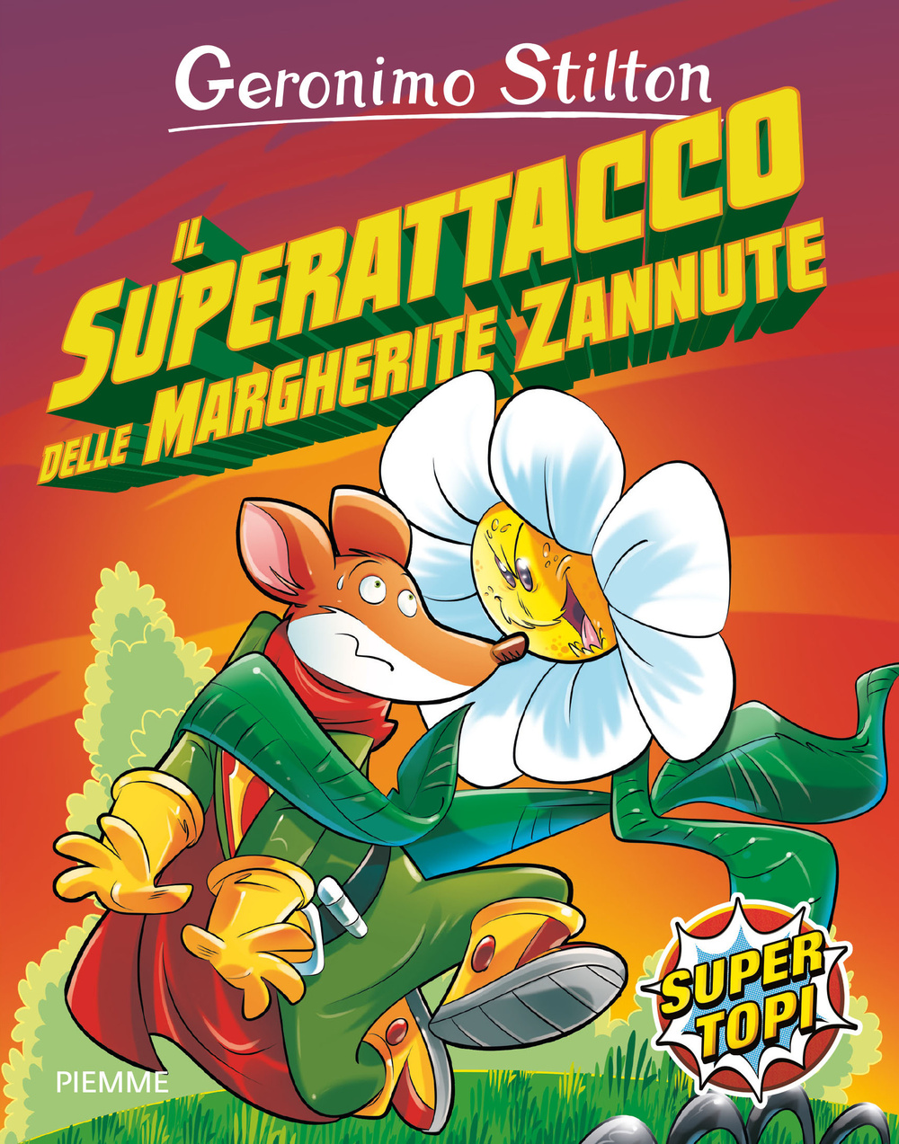 Il superattacco delle margherite zannute. Ediz. illustrata