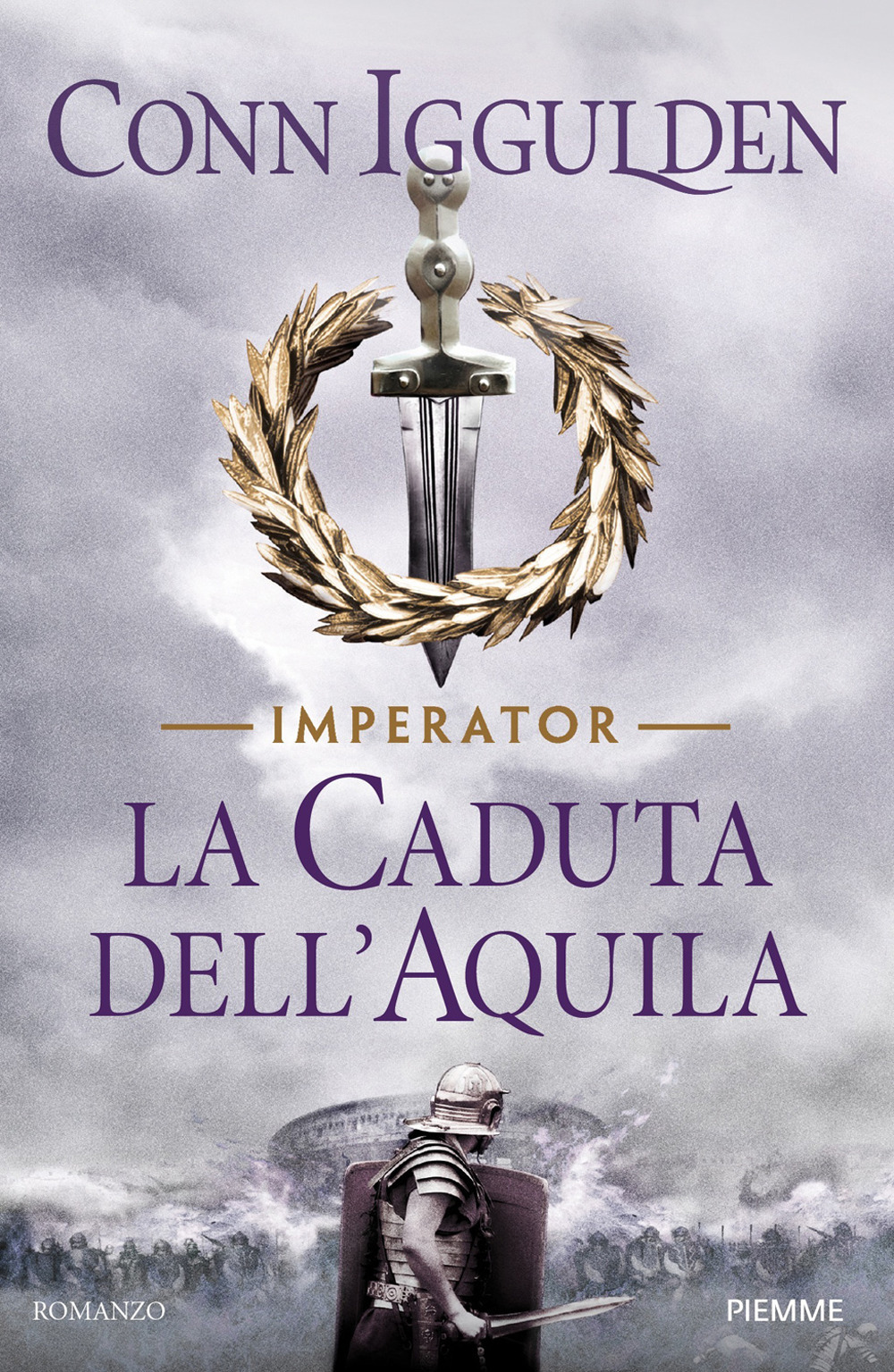 La caduta dell'aquila. Imperator. Vol. 4