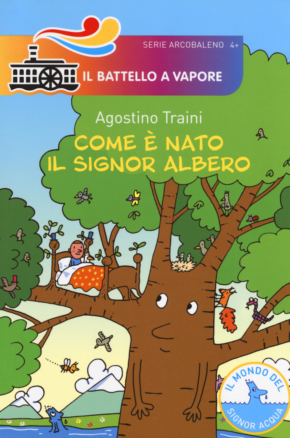 Com'è nato il signor Albero. Ediz. a colori