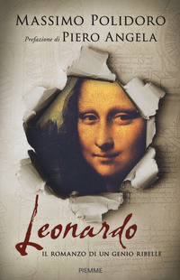Copertina di: Leonardo. Il romanzo di un genio ribelle