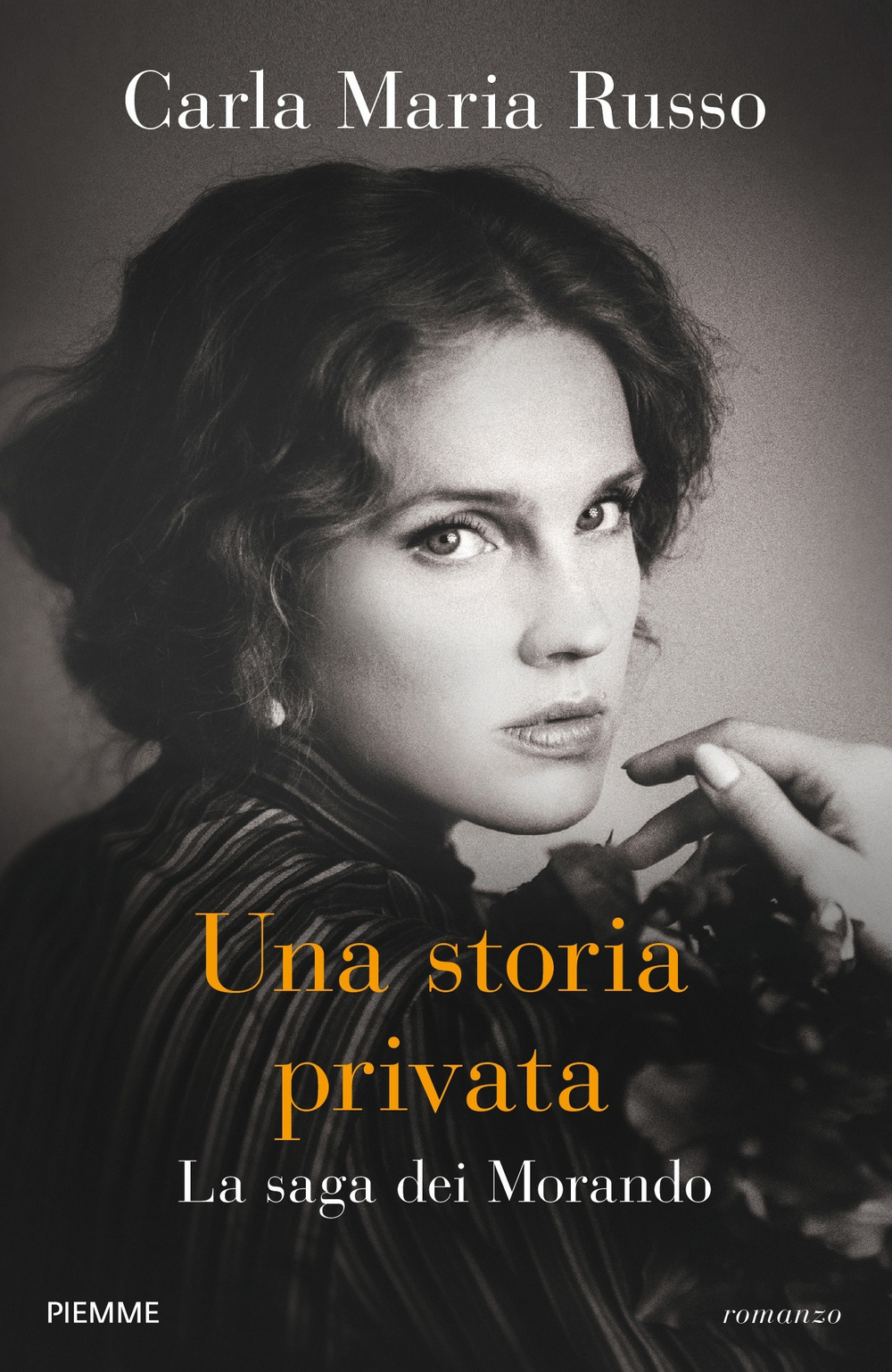 Una storia privata. La saga dei Morando