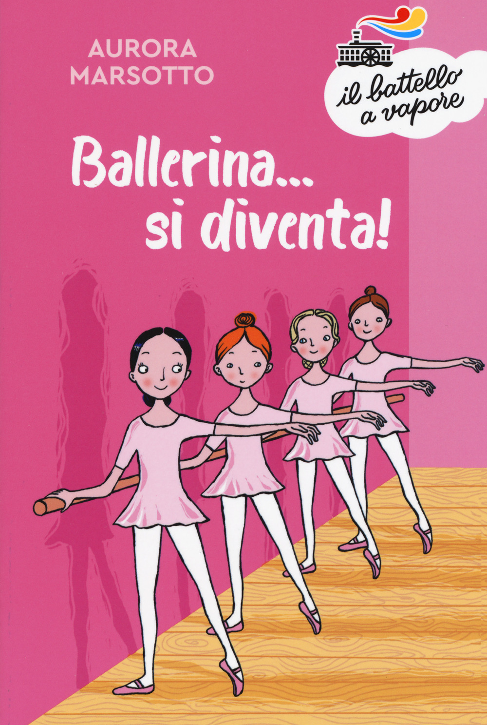 Ballerina... si diventa! Nuova ediz.