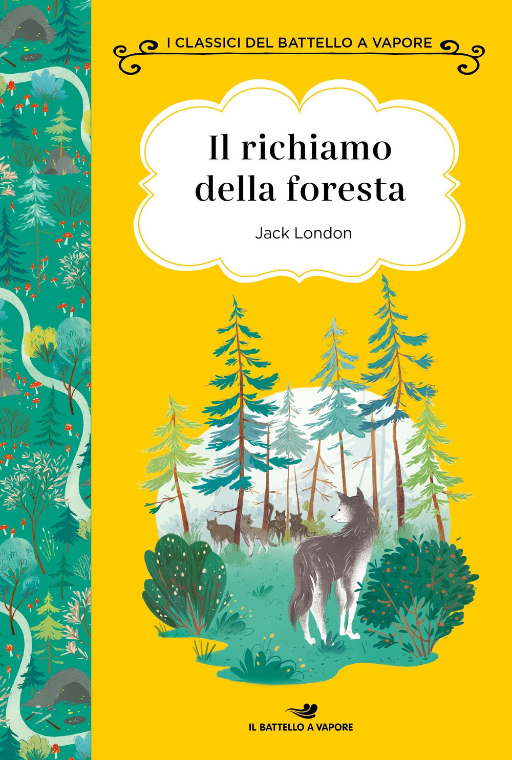 Il richiamo della foresta. Ediz. ad alta leggibilità