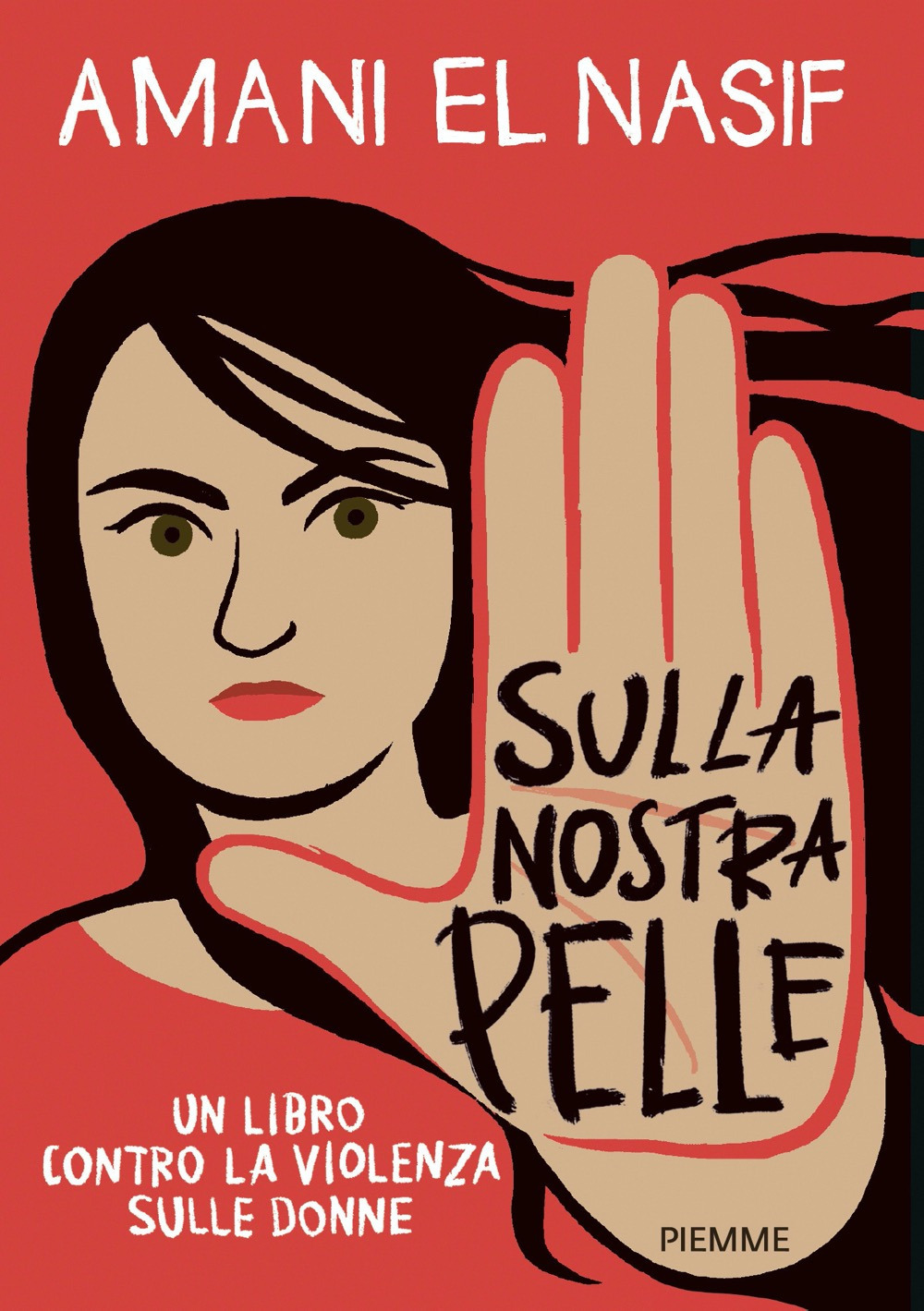 Sulla nostra pelle. Un libro contro la violenza sulle donne