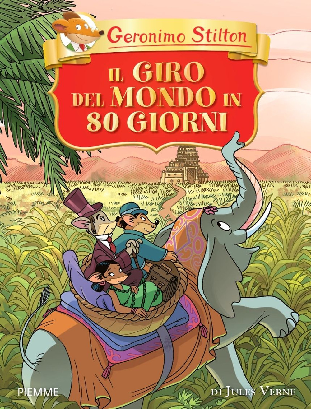 Il giro del mondo in 80 giorni di Jules Verne. Ediz. a colori