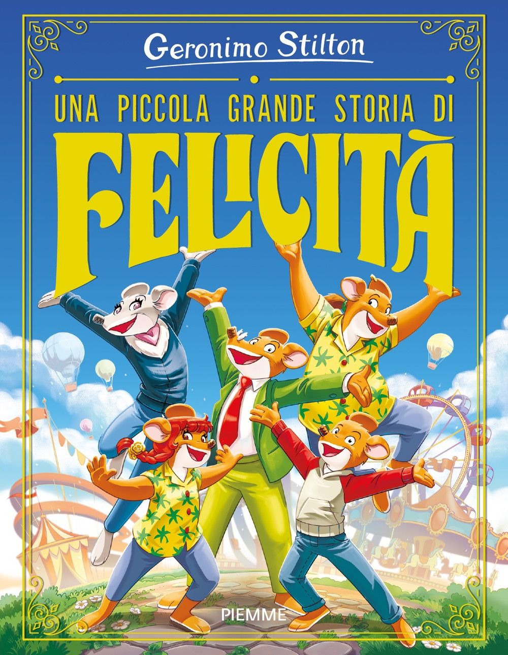 Una piccola grande storia di felicità. Ediz. illustrata