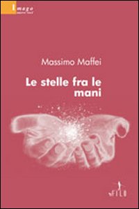 Le stelle fra le mani