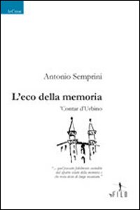 L'eco della memoria Contar d'Urbino