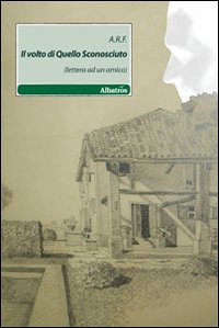Il volto di quello sconosciuto