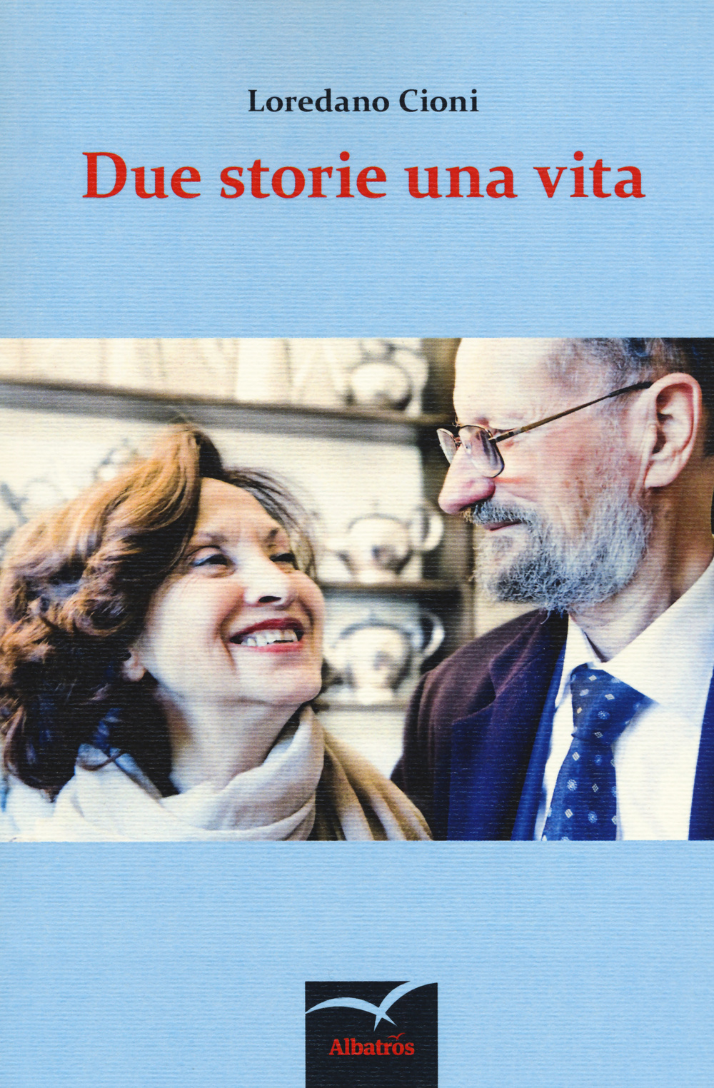 Due storie una vita