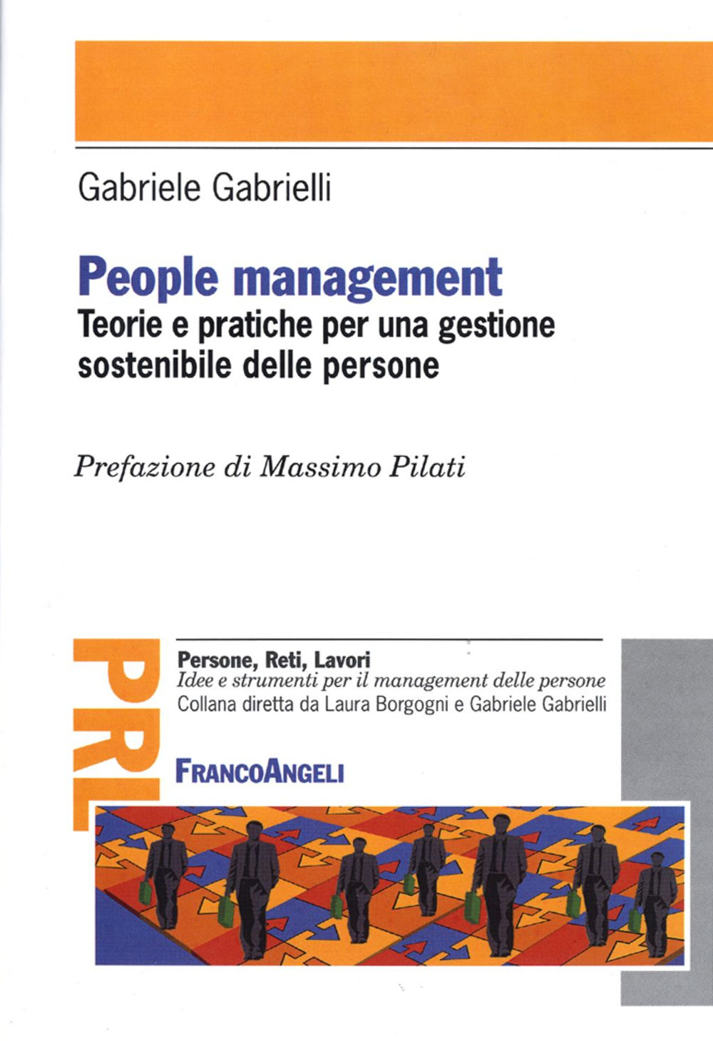 People management. Teorie e pratiche per una gestione sostenibile delle persone