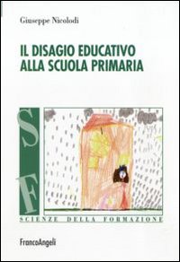 Il disagio educativo alla scuola primaria