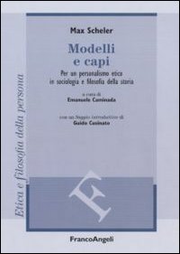 Modelli e capi. Per un personalismo etico in sociologia e filosofia della storia