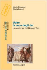 Udire la voce degli dei. L'esperienza del gruppo voci