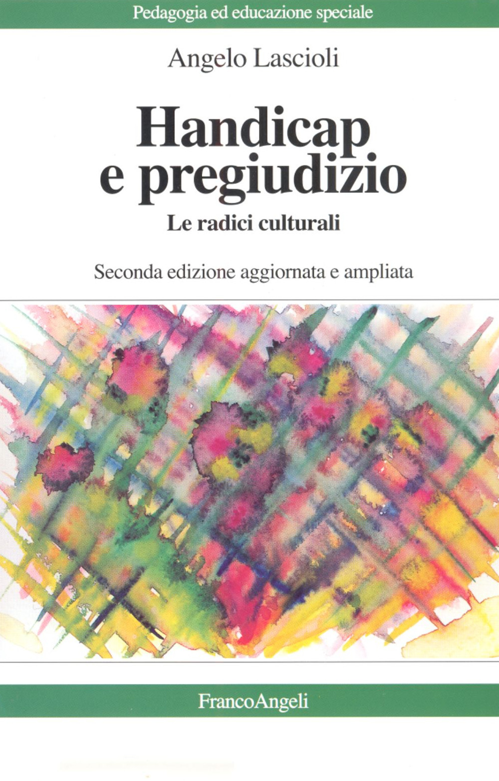 Handicap e pregiudizio. Le radici culturali