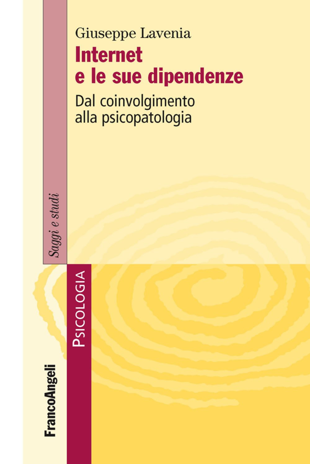 Internet e le sue dipendenze. Dal coinvolgimento alla psicopatologia