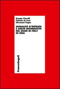 Modalità d'entrata e scelte distributive del made in Italy in Cina