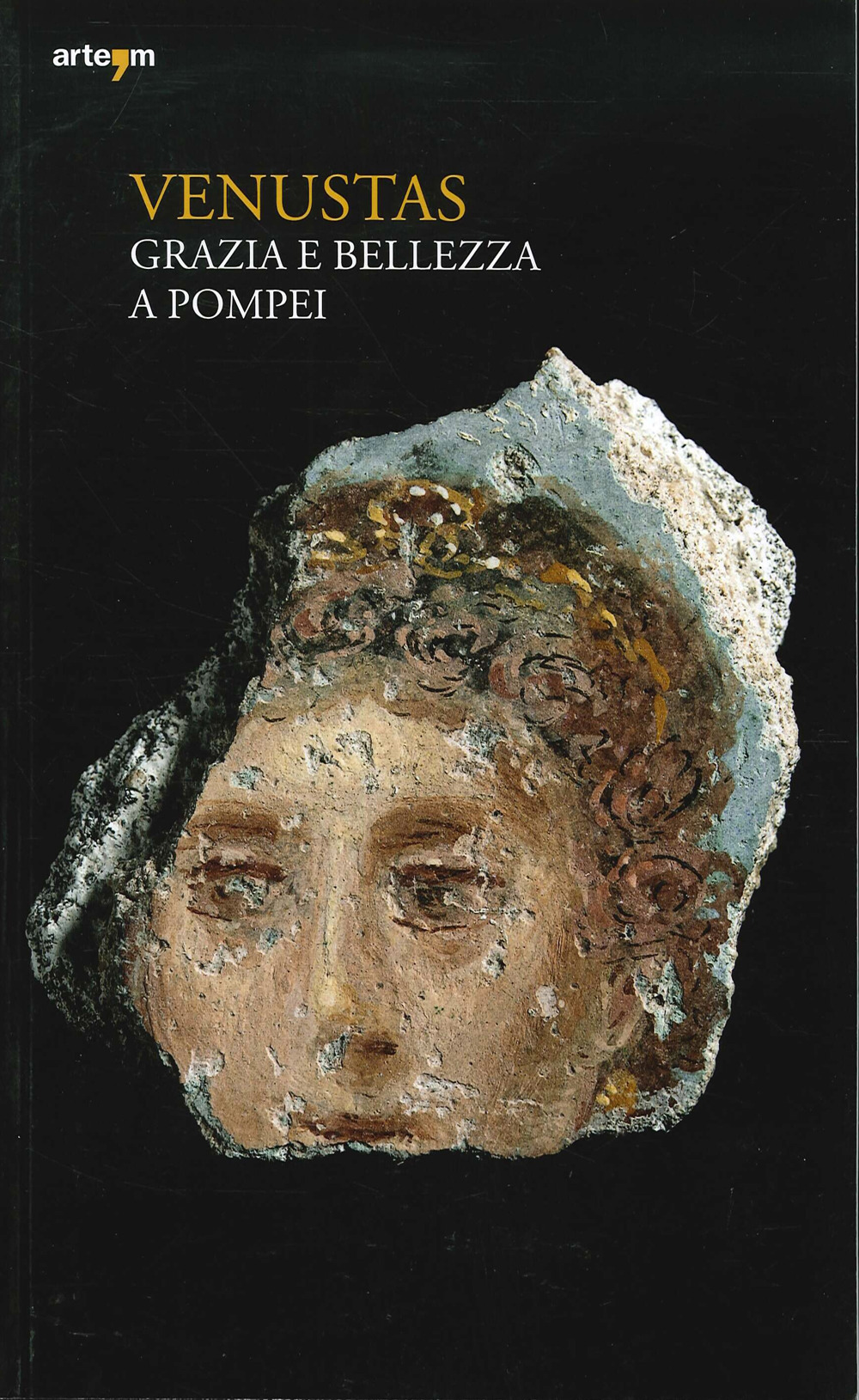Venustas. Grazia e bellezza a Pompei