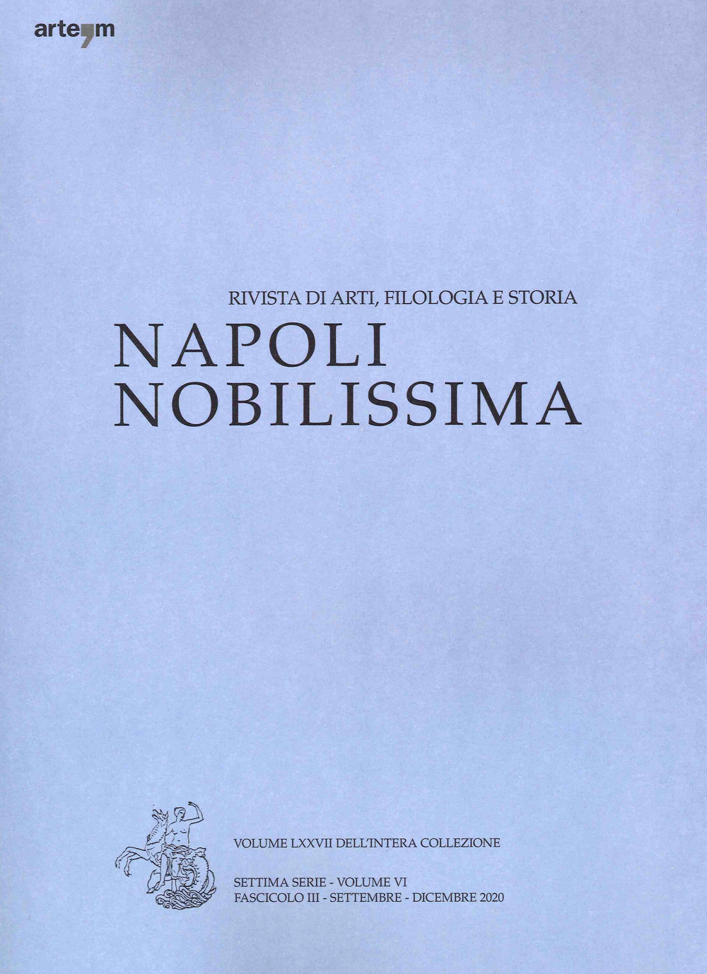 Napoli nobilissima. Rivista di arti, filologia e storia. Settima serie (2020). Vol. 6: Settembre-dicembre 2020