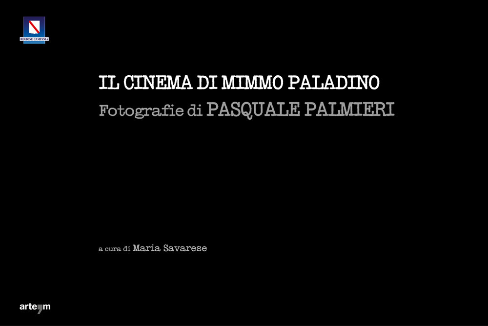 Il cinema di Mimmo Paladino. Ediz. illustrata