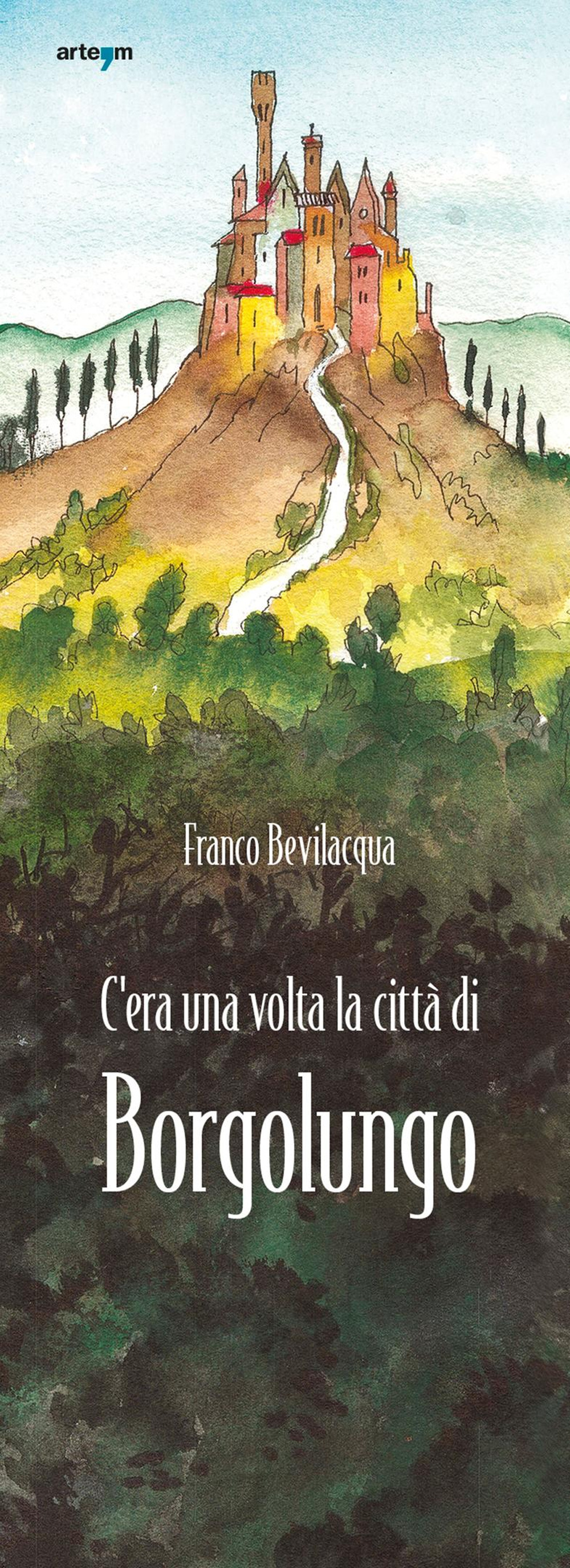 C'era una volta la città di Borgolungo