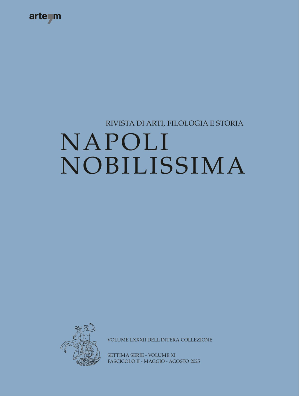 Napoli Nobilissima. Rivista di arti, filologia e storia (2025). Vol. 6: Maggio-agosto