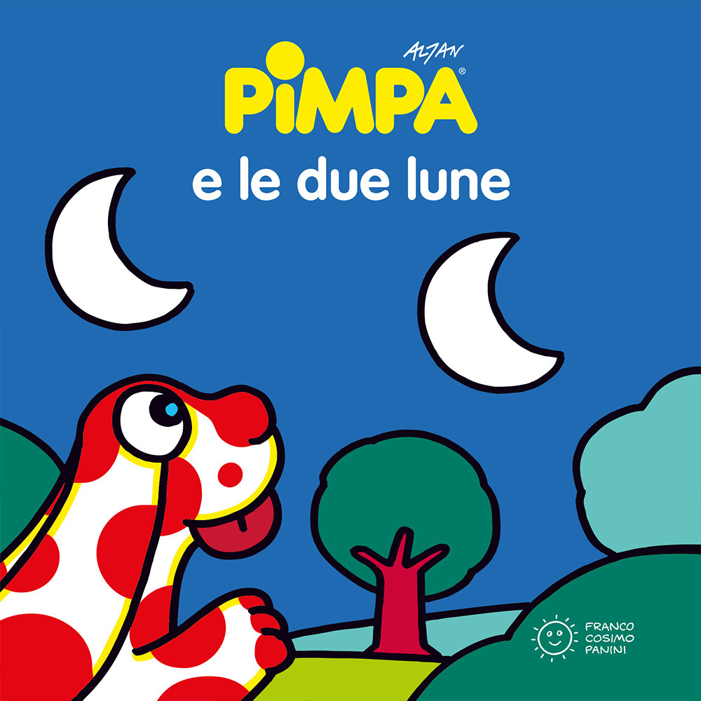 Pimpa e le due lune. Ediz. illustrata