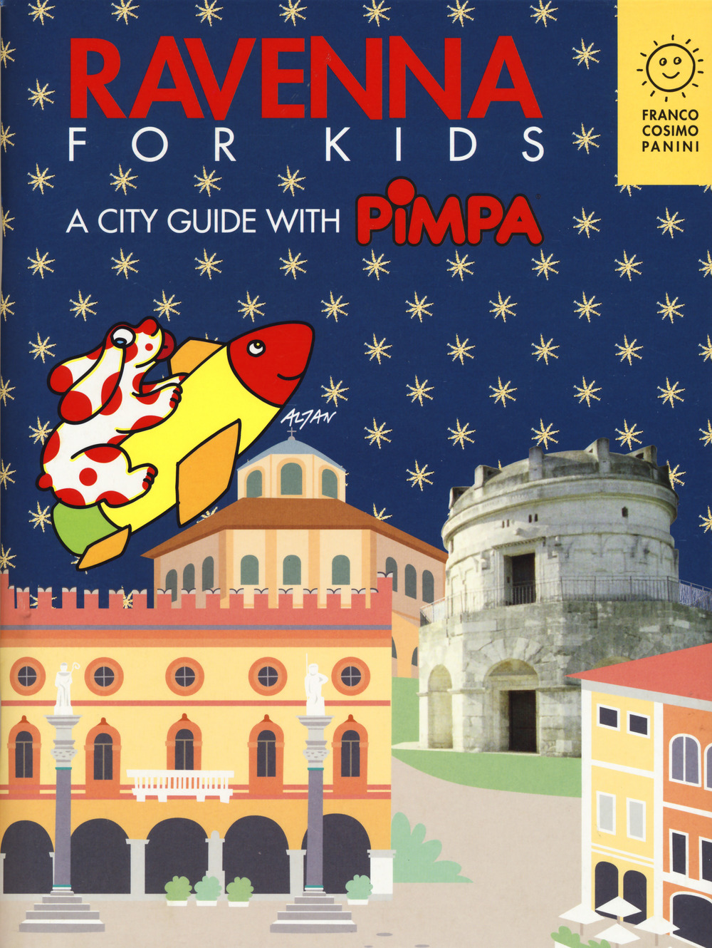 Ravenna for kids. A city guide with Pimpa. Ediz. a colori