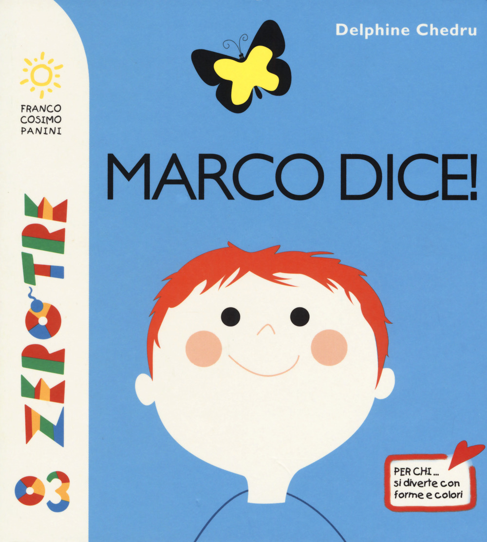 Marco dice! Ediz. a colori