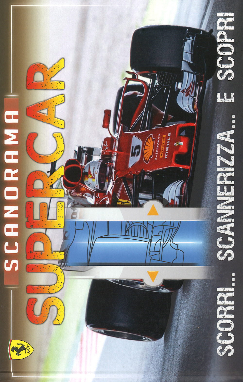 Scanorama supercar. Scorri... scannerizza... e scopri. Ediz. a colori