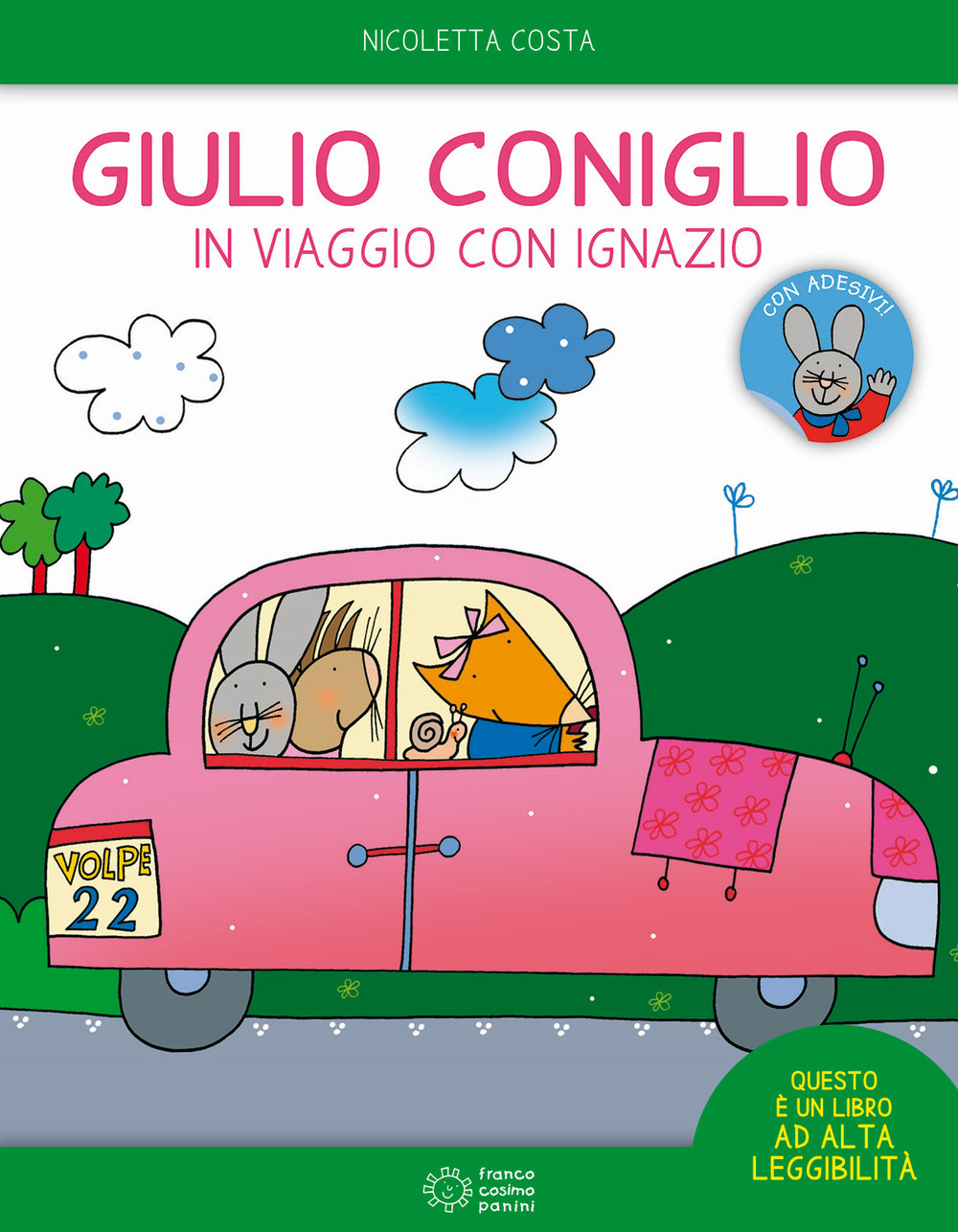 Giulio Coniglio in viaggio con Ignazio. Con adesivi. Ediz. a colori