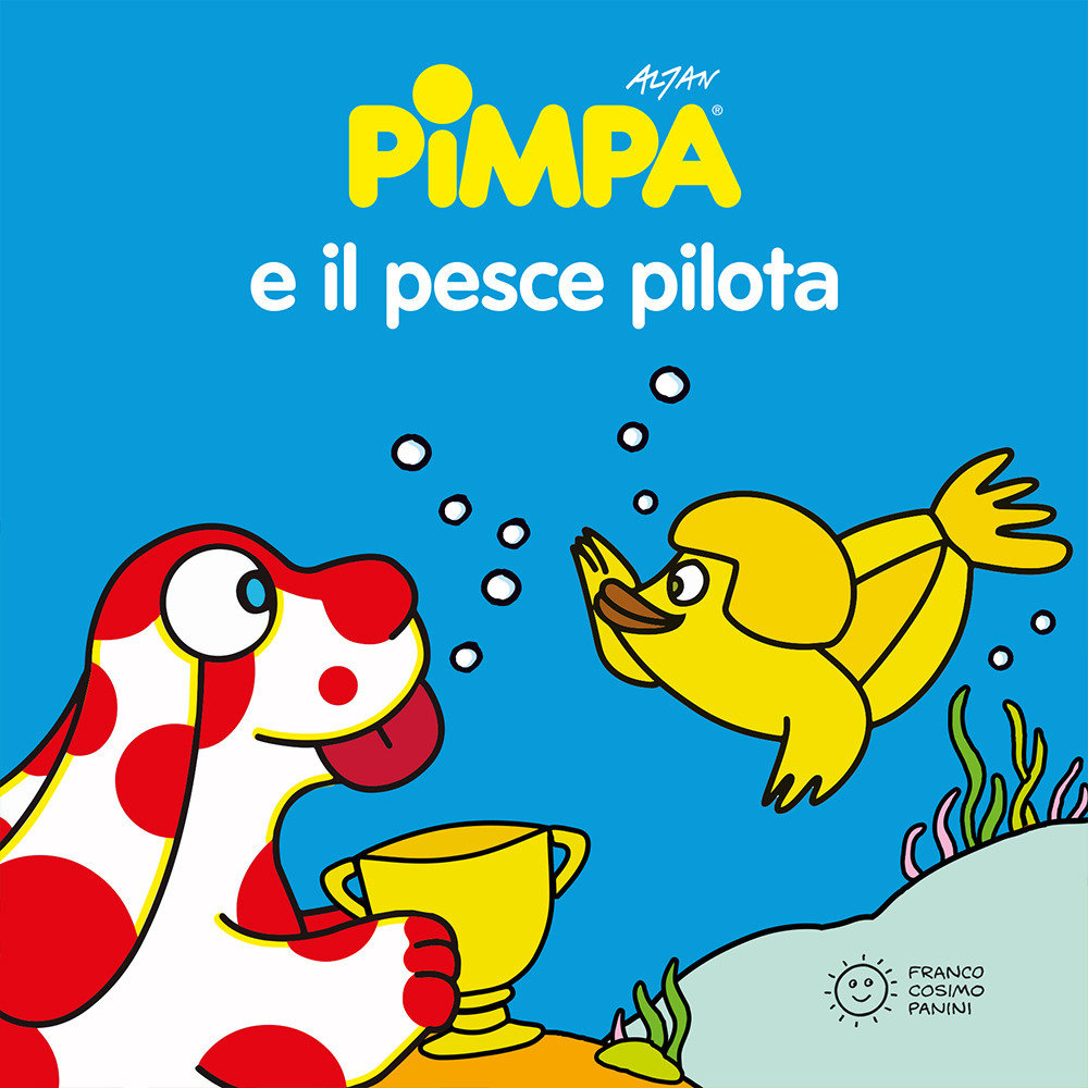 Pimpa e il pesce pilota. Ediz. illustrata