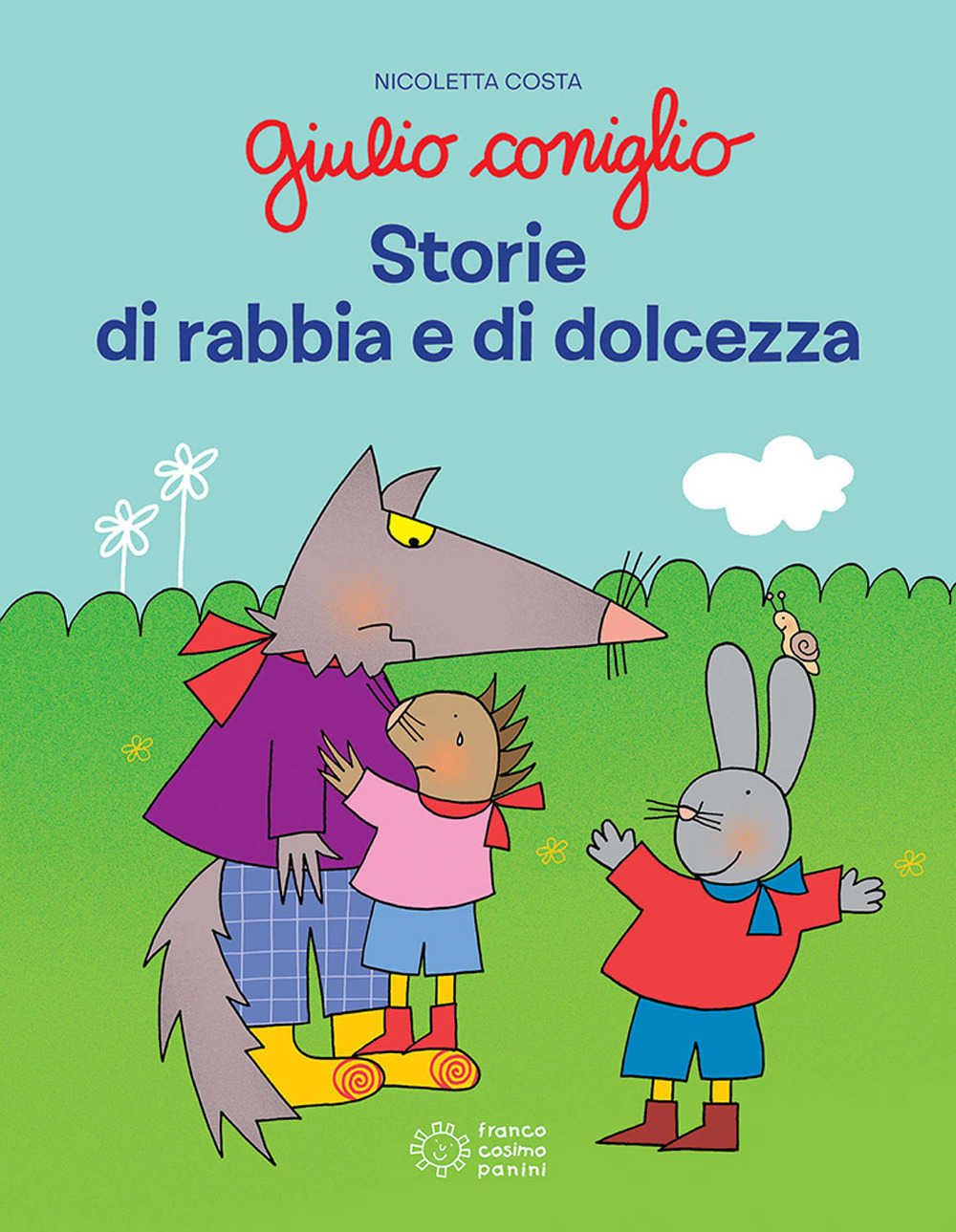 Giulio Coniglio. Storie di rabbia e dolcezza. Ediz. a colori