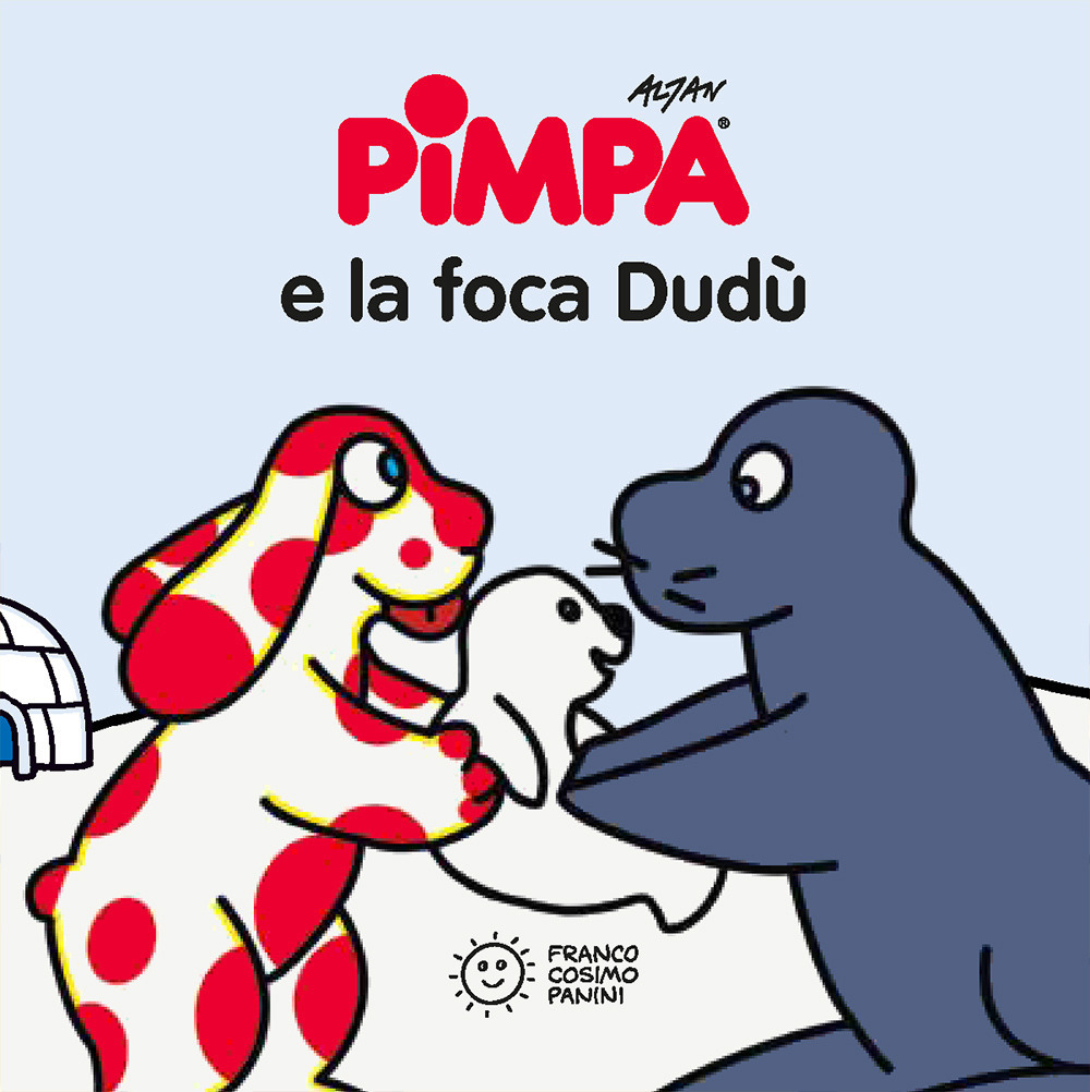 Pimpa e la foca Dudù. Ediz. a colori