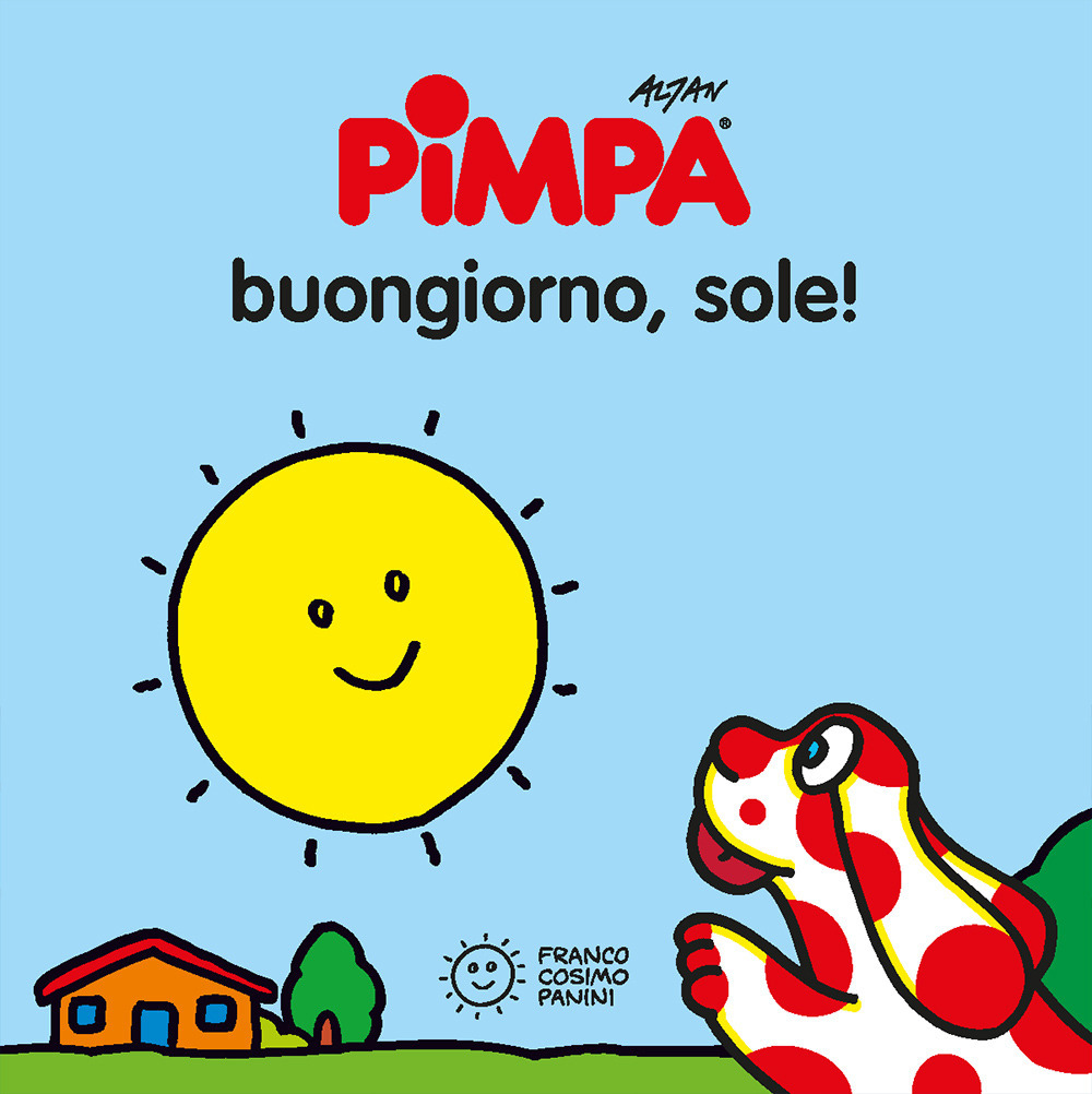 Pimpa. Buongiorno, sole! Ediz. illustrata