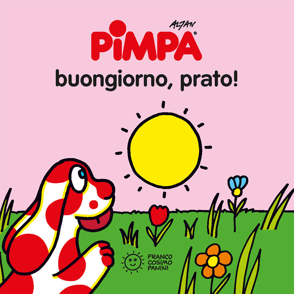 Pimpa. Buongiorno, prato! Ediz. illustrata