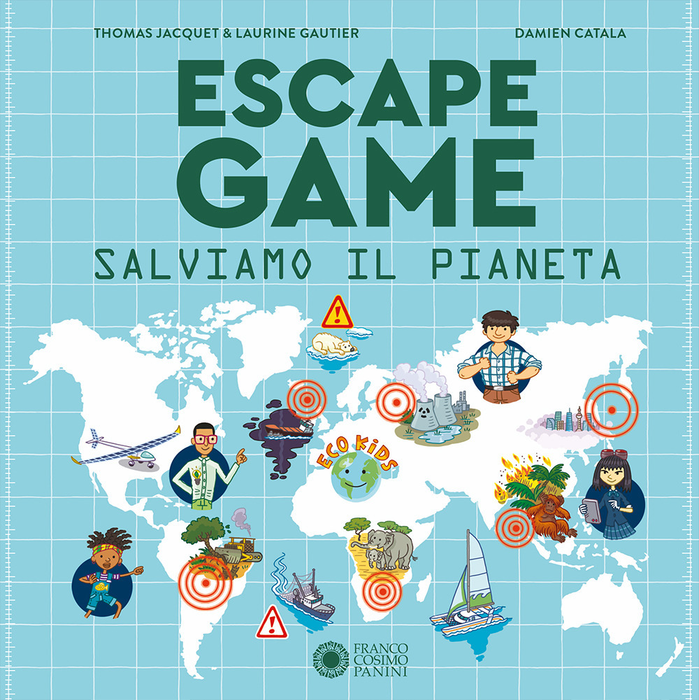 Salviamo il pianeta. Escape game. Ediz. a colori